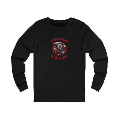 What a Time to Be Alive (Cute) — Lil Reaper Retro Long Sleeve (Dark)