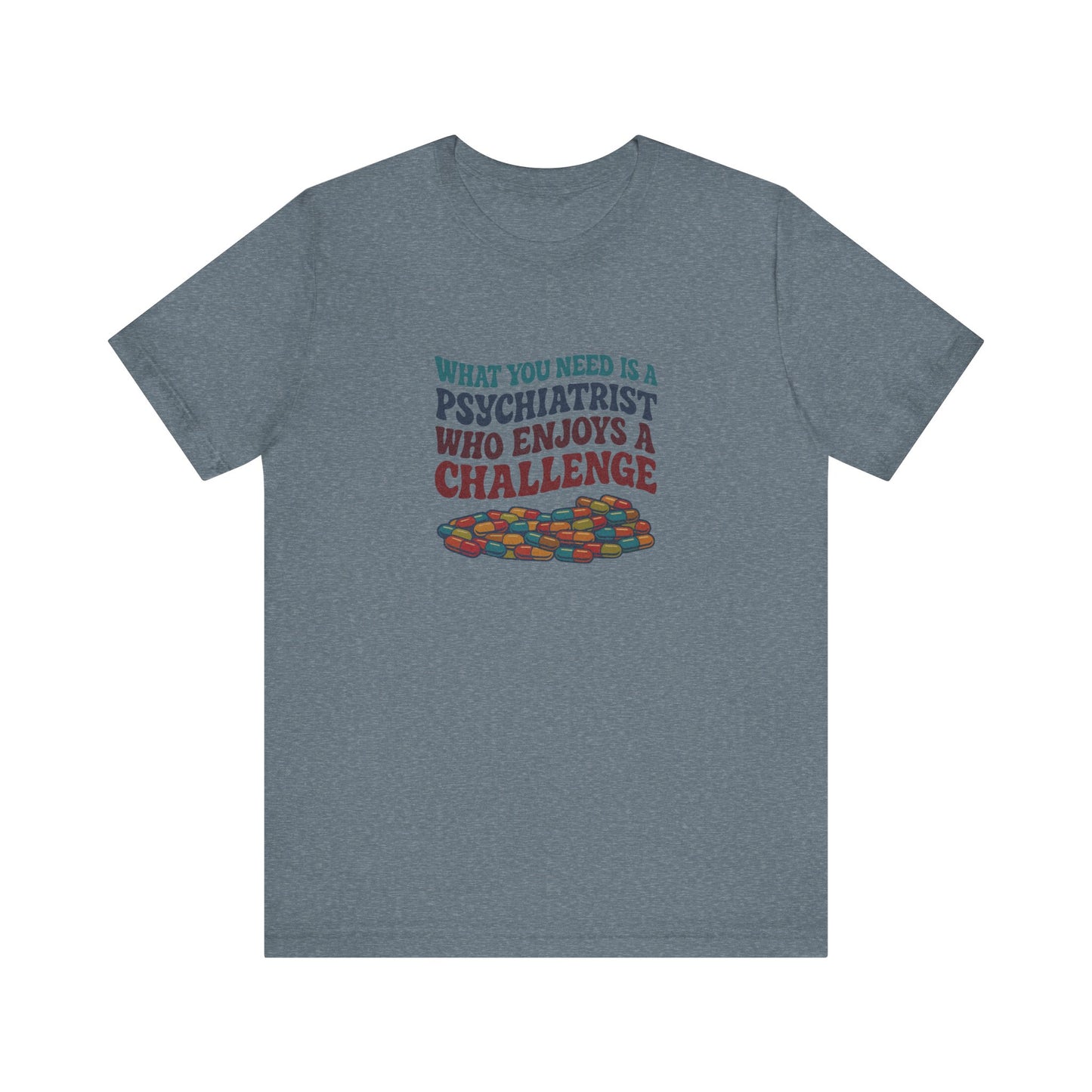 You Need a Psychiatrist — Dorothy Zbornak Retro Tee (Light)