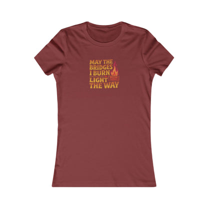 May the Bridges I Burn Light the Way — Retro Women's Tee (Dark)