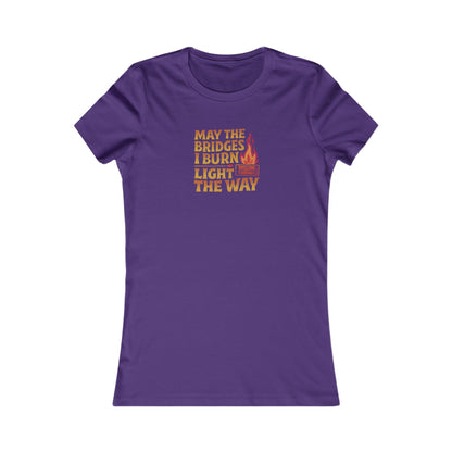 May the Bridges I Burn Light the Way — Retro Women's Tee (Dark)