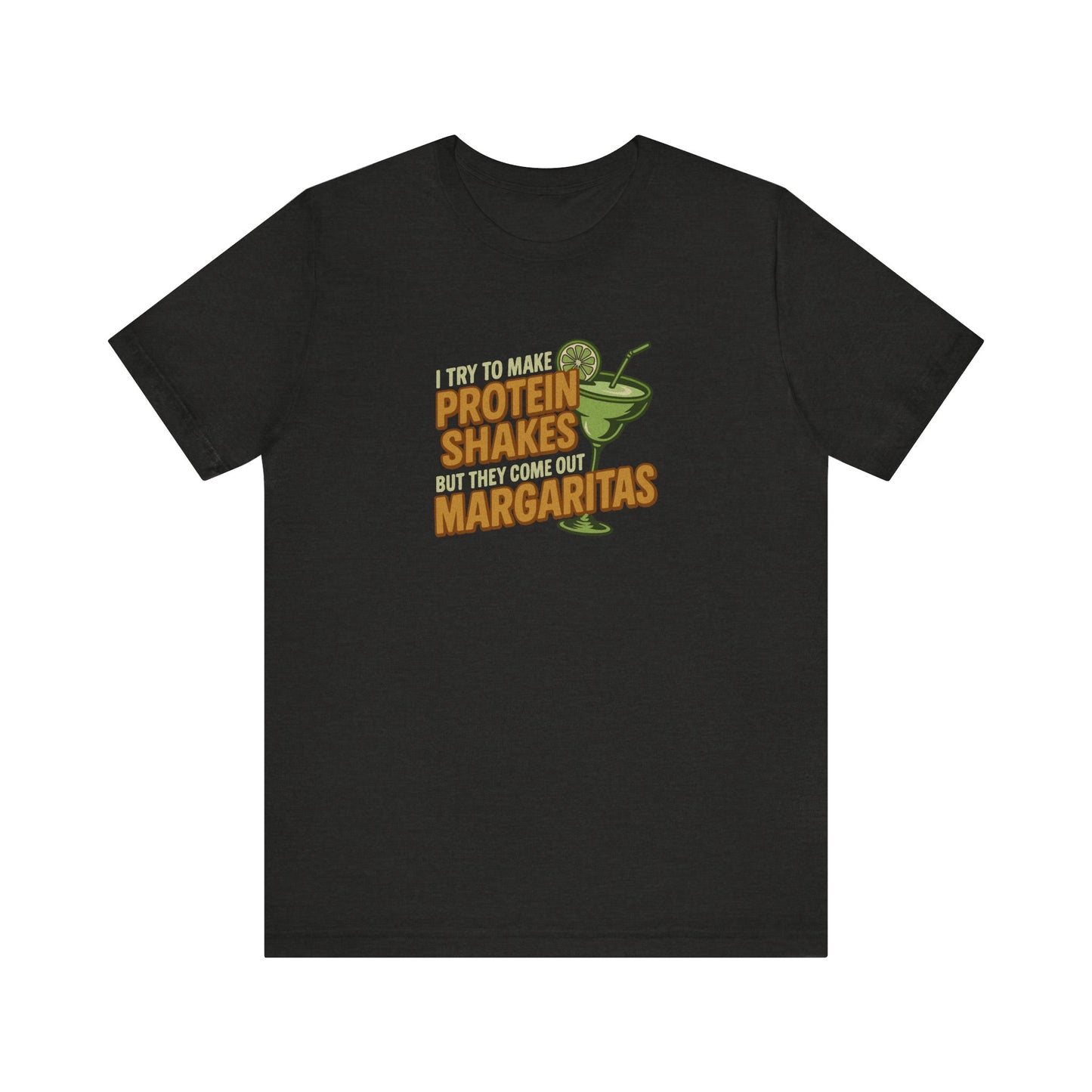 Protein Shakes (Oops, All Margaritas) — Retro Tee (Dark)