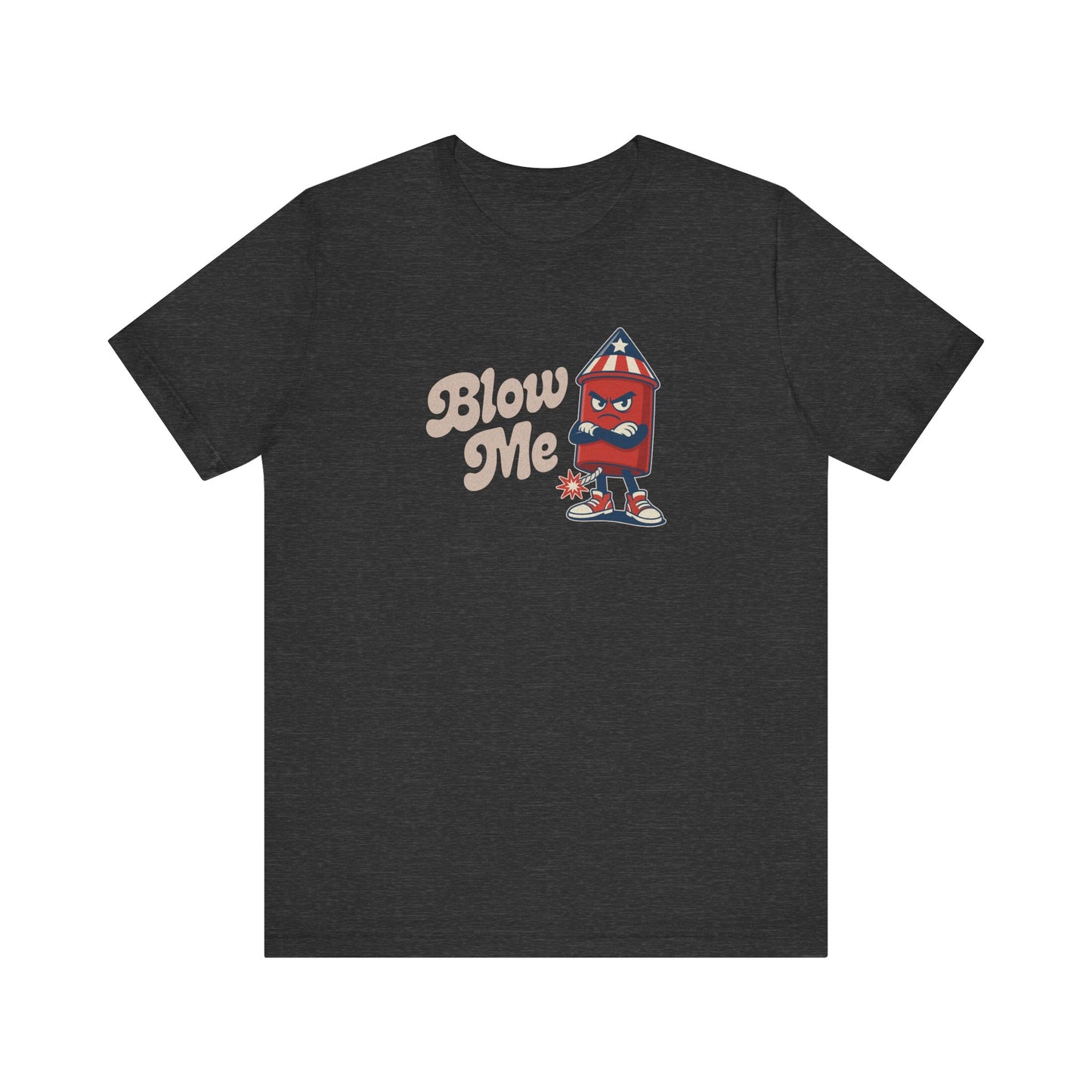 Blow Me Up Shirt — Funny 4th of July Firecracker Tee