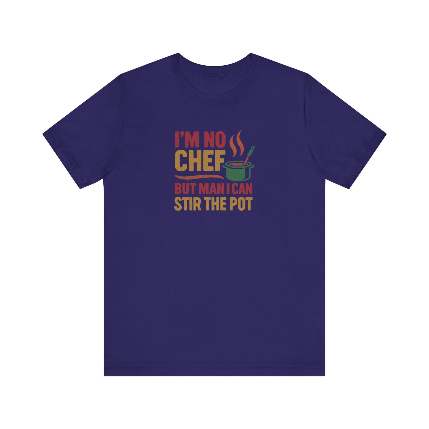I'm No Chef, But Man I Stir the Pot — Retro Tee (Dark)