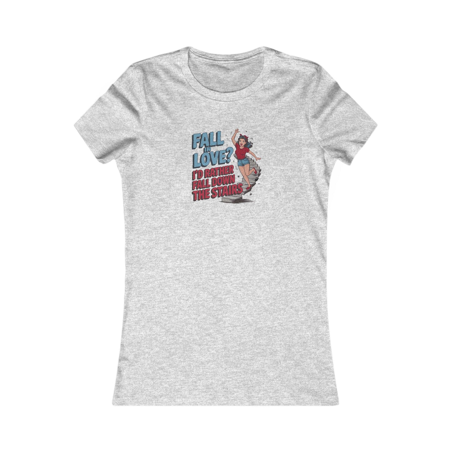 Fall in Love? I'd Rather Fall Down the Stairs — Retro Women's Tee (Light)