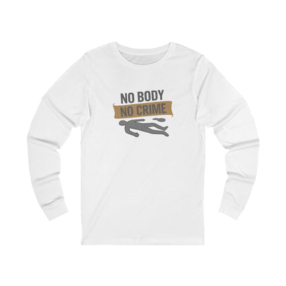 No Body, No Crime — Psych Crime Scene Retro Long Sleeve (Light)