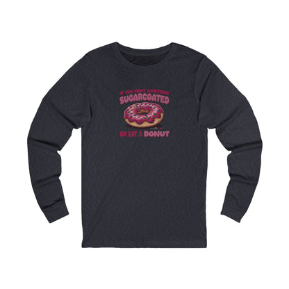Sugarcoated (Go Eat a Donut) — Retro Graphic Long Sleeve (Dark)