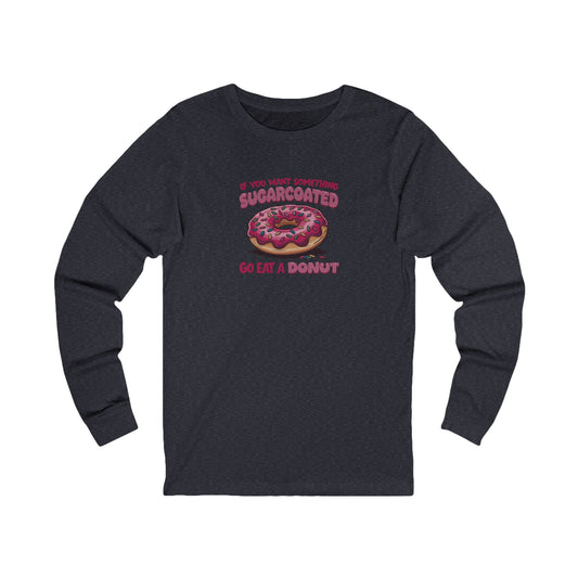 Sugarcoated (Go Eat a Donut) — Retro Graphic Long Sleeve (Dark)
