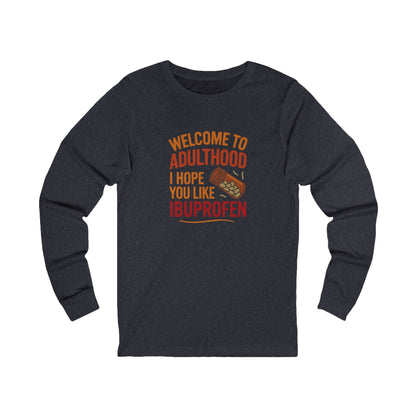 Welcome to Adulthood (Ibuprofen) — Retro Graphic Long Sleeve (Dark)