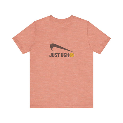 Just Ugh 😒 Athletic Parody — Retro Workout Tee (Light)
