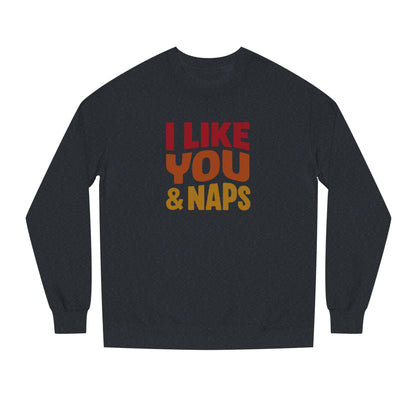 I Like You & Naps (Warm Gradient) — Retro Loungewear Sweatshirt (Dark)