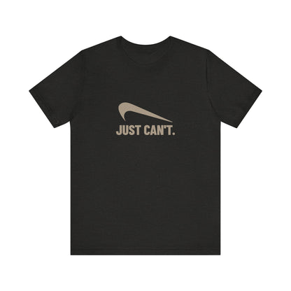 Just Can’t Athletic Parody — Retro Workout Tee (Dark)