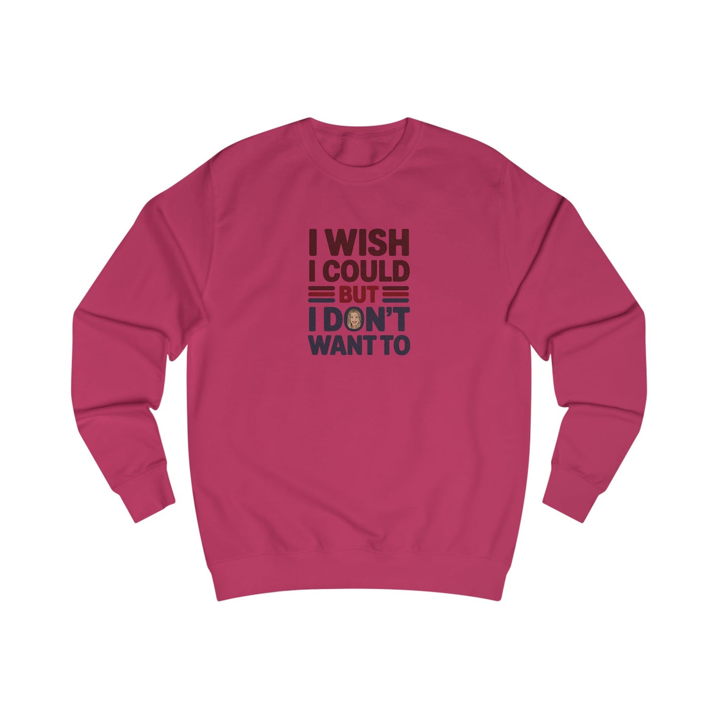 I Wish I Could, But I Don't Want To — Phoebe Buffay Sweatshirt (Light)