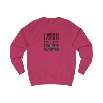 I Wish I Could, But I Don't Want To — Phoebe Buffay Sweatshirt (Light)