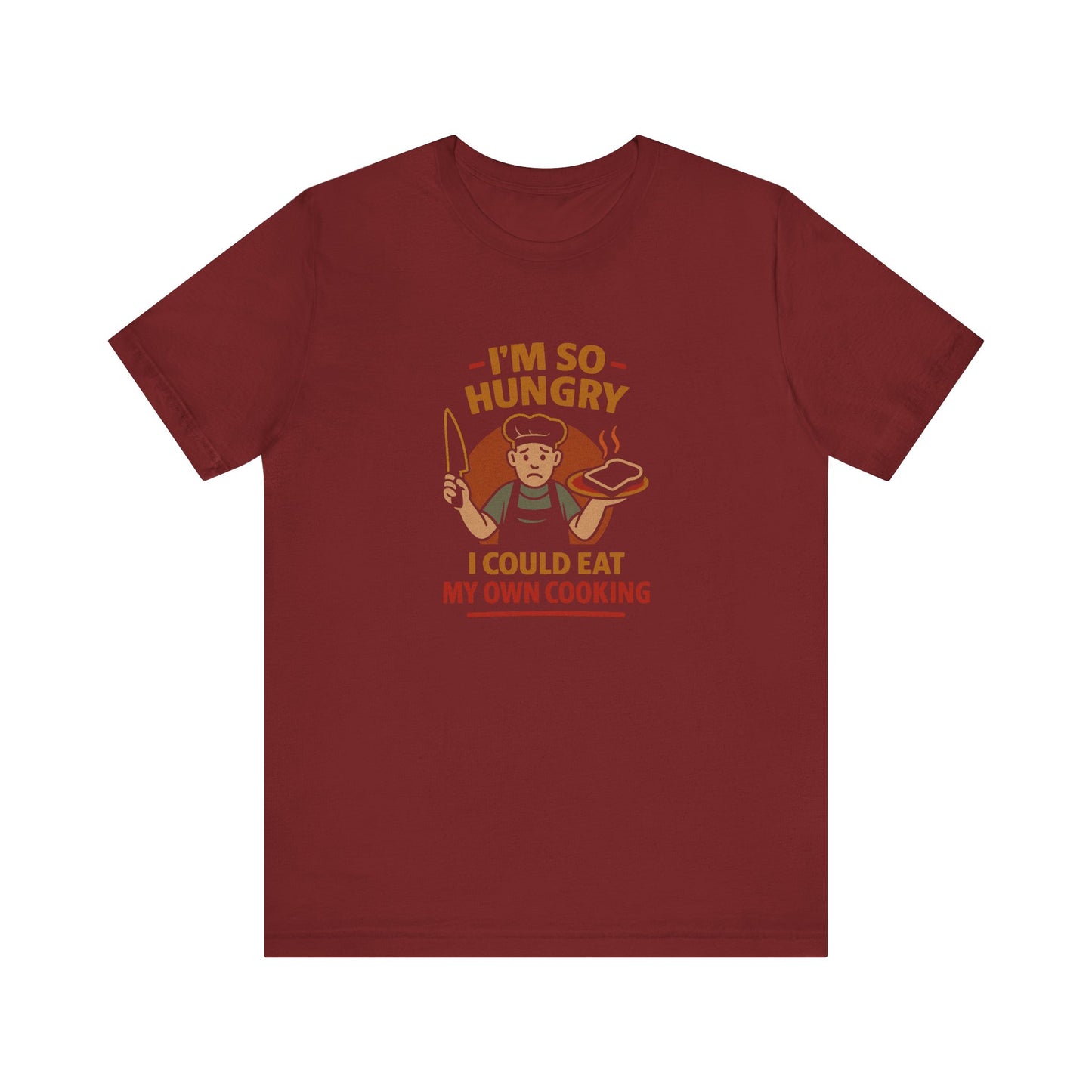 I'm So Hungry, I Could Eat My Own Cooking — Retro Tee (Dark)