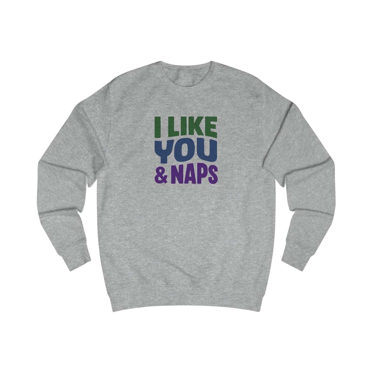 I Like You & Naps (Cool Gradient) — Retro Loungewear Sweatshirt (Light)