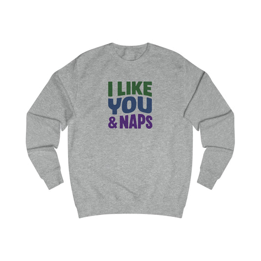 I Like You & Naps (Cool Gradient) — Retro Loungewear Sweatshirt (Light)