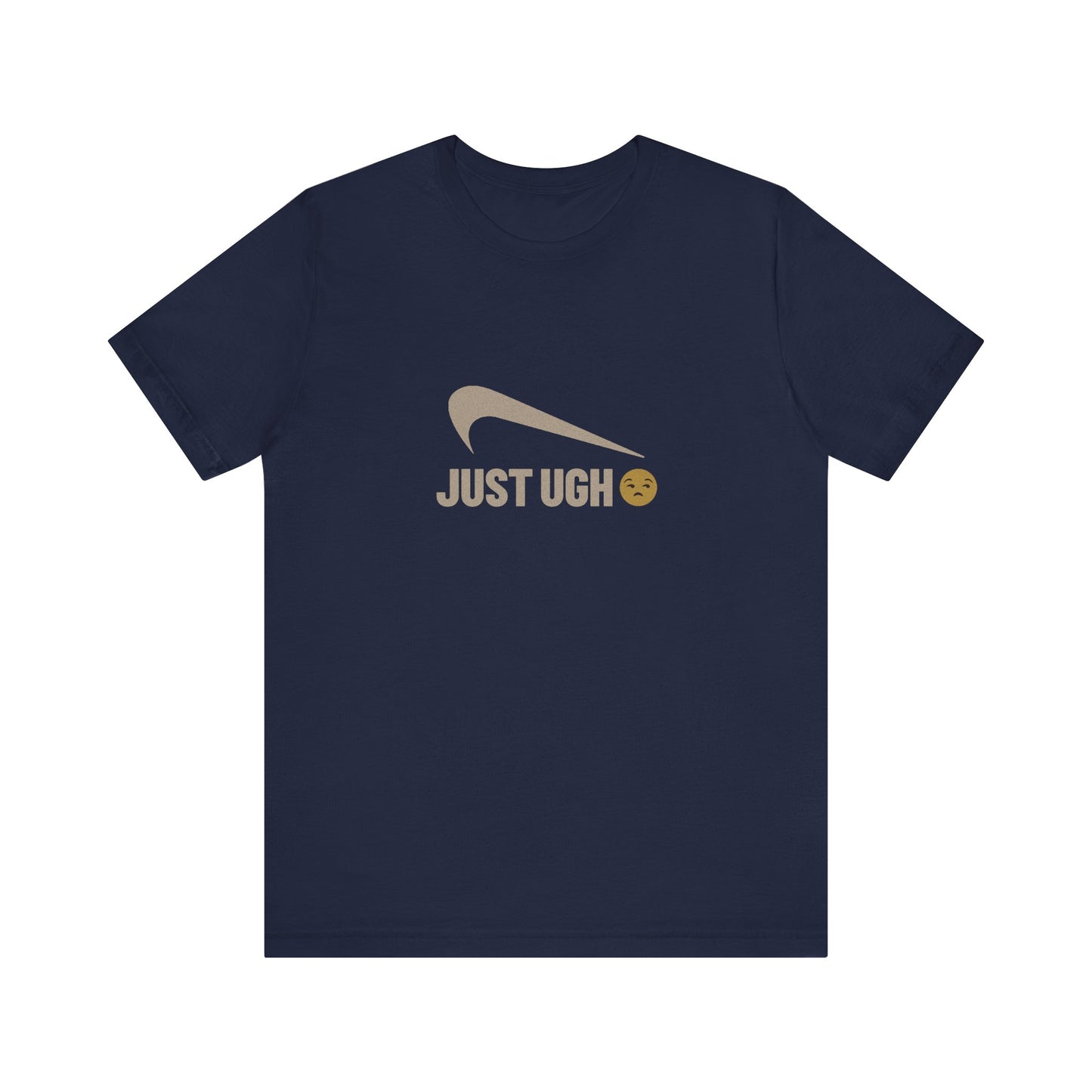 Just Ugh 😒 Athletic Parody — Retro Workout Tee (Dark)