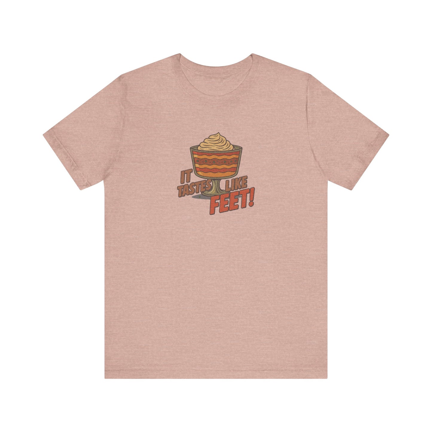 It Tastes Like Feet! — Thanksgiving Trifle Retro Tee (Light)