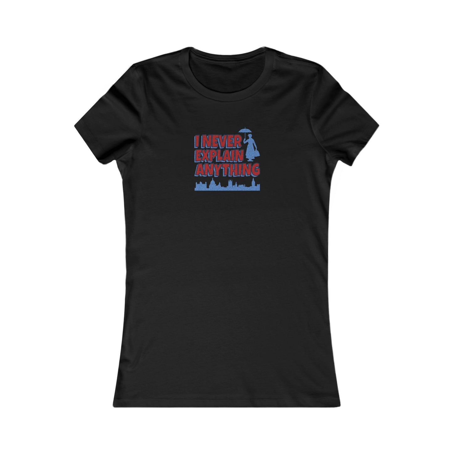 I Never Explain Anything — Mary Poppins Retro Women's Tee (Dark)