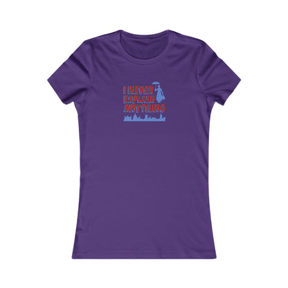 I Never Explain Anything — Mary Poppins Retro Women's Tee (Dark)