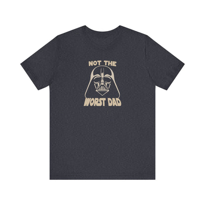 Not The Worst Dad Shirt — Funny Dad Gift, Retro Dad Humor Tee