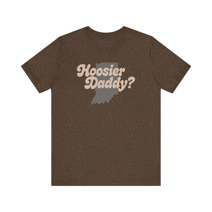 Hoosier Daddy Shirt — Funny Indiana Dad Pun Tee