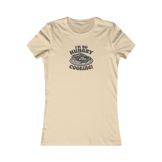 I'm So Hungry, I Could Eat My Own Cooking — Retro Women's Tee (Light)