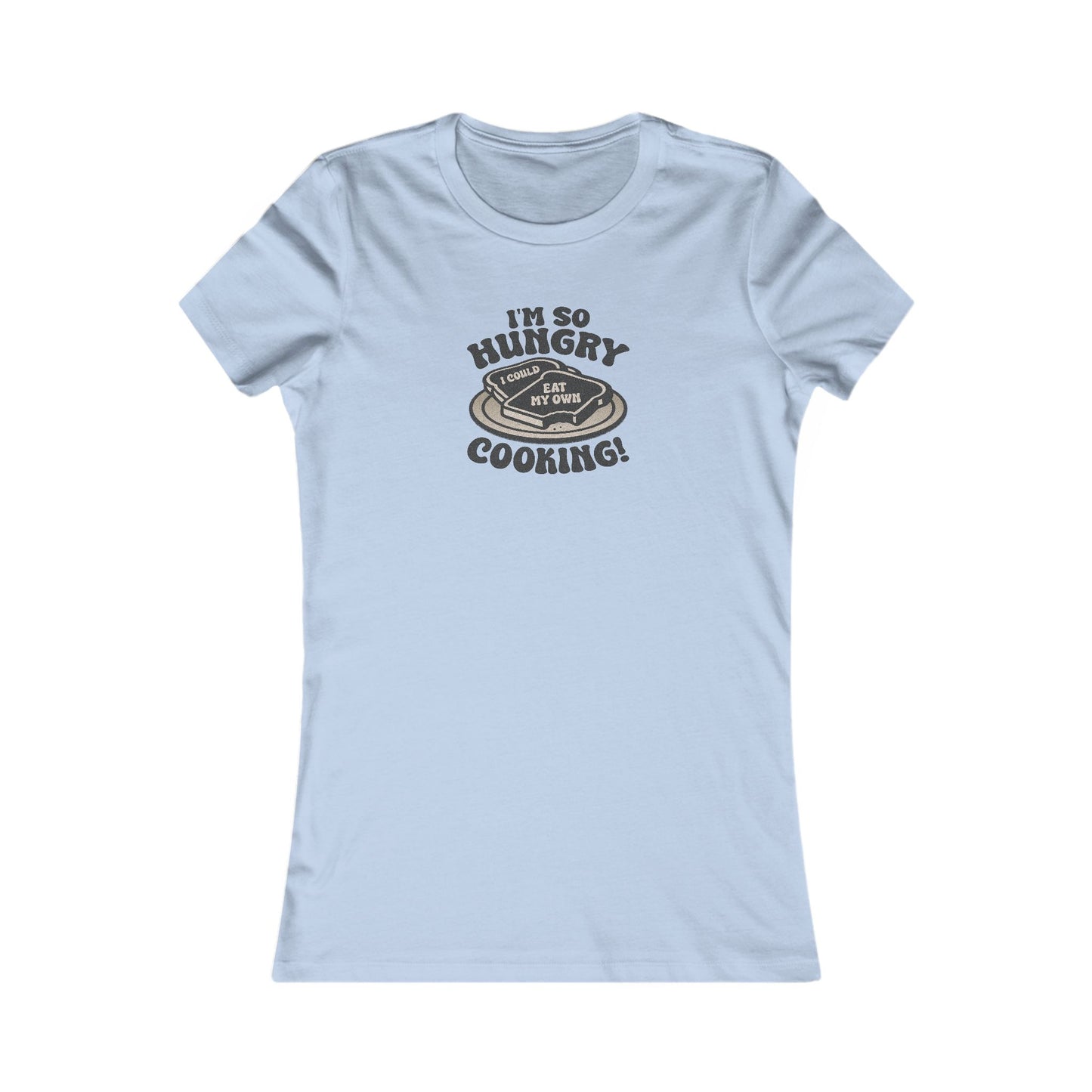 I'm So Hungry, I Could Eat My Own Cooking — Retro Women's Tee (Light)