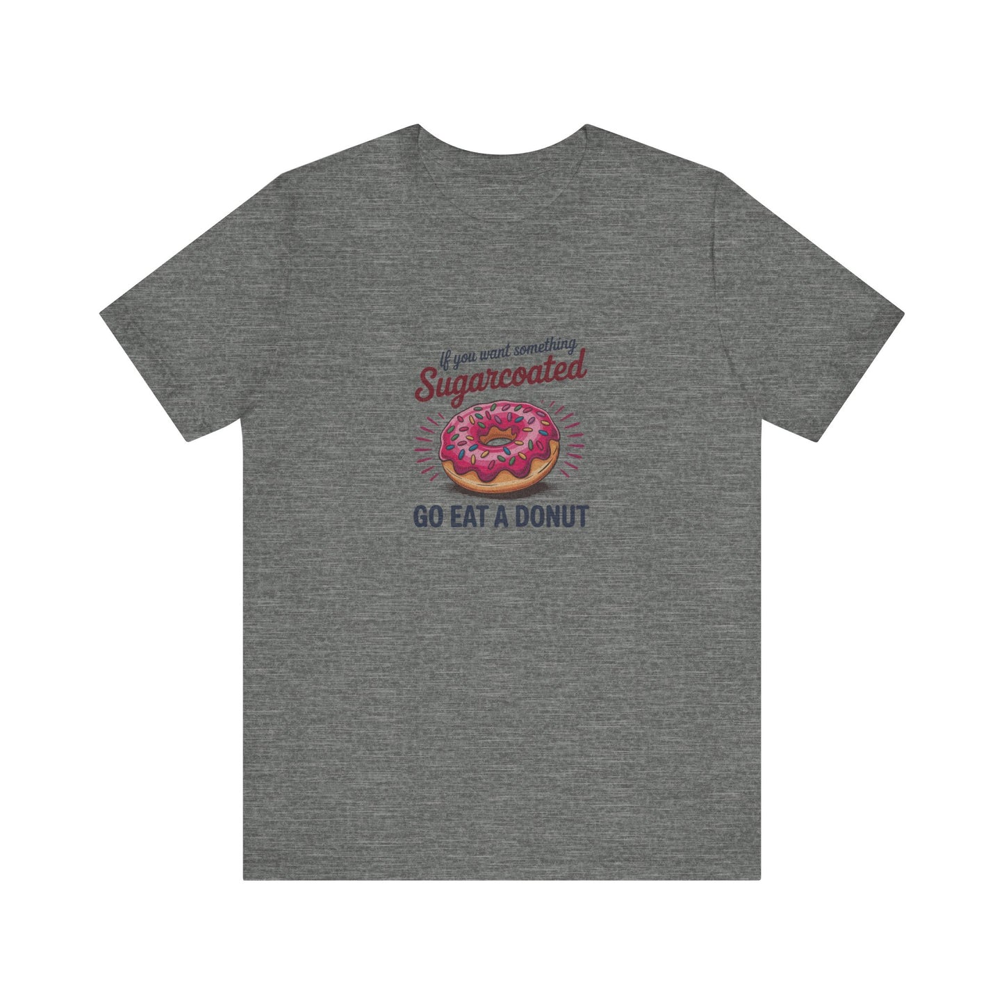 Sugarcoated (Go Eat a Donut) — Retro Graphic Tee (Light)