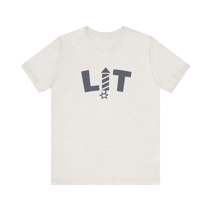LIT Fireworks Shirt — Funny 4th of July Party Tee