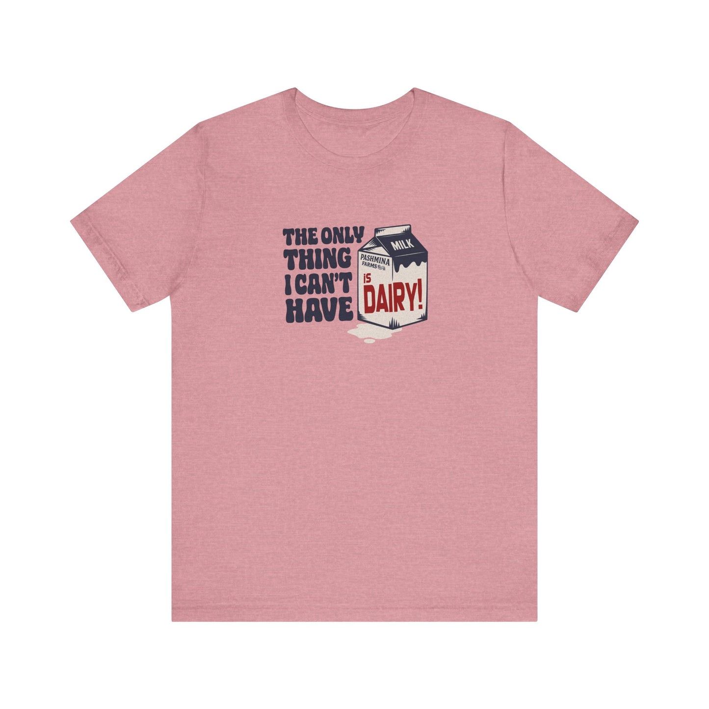 Can’t Have Dairy — Friends Jill Green Retro Tee (Light)