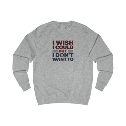 I Wish I Could, But I Don't Want To — Phoebe Buffay Retro Sweatshirt (Light)