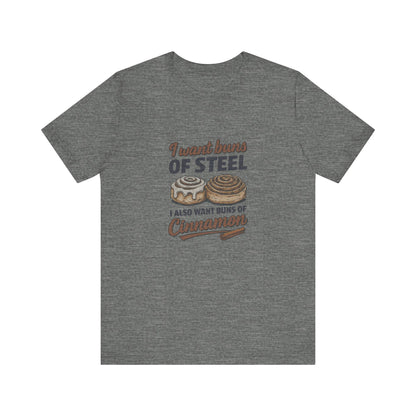 Buns of Steel (and Cinnamon) — Workout Retro Tee (Light)