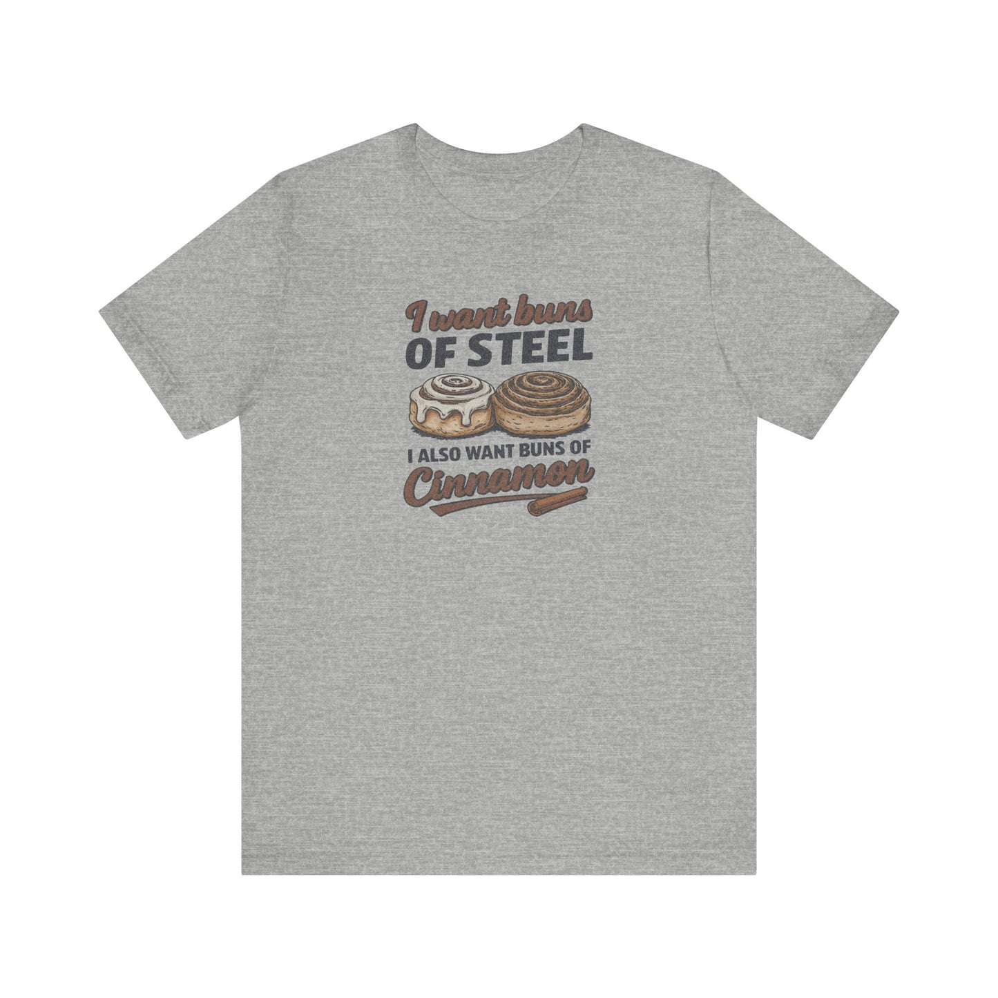 Buns of Steel (and Cinnamon) — Workout Retro Tee (Light)