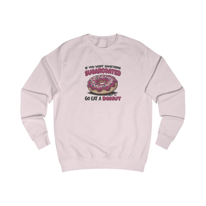 Sugarcoated (Go Eat a Donut) — Retro Graphic Sweatshirt (Light)