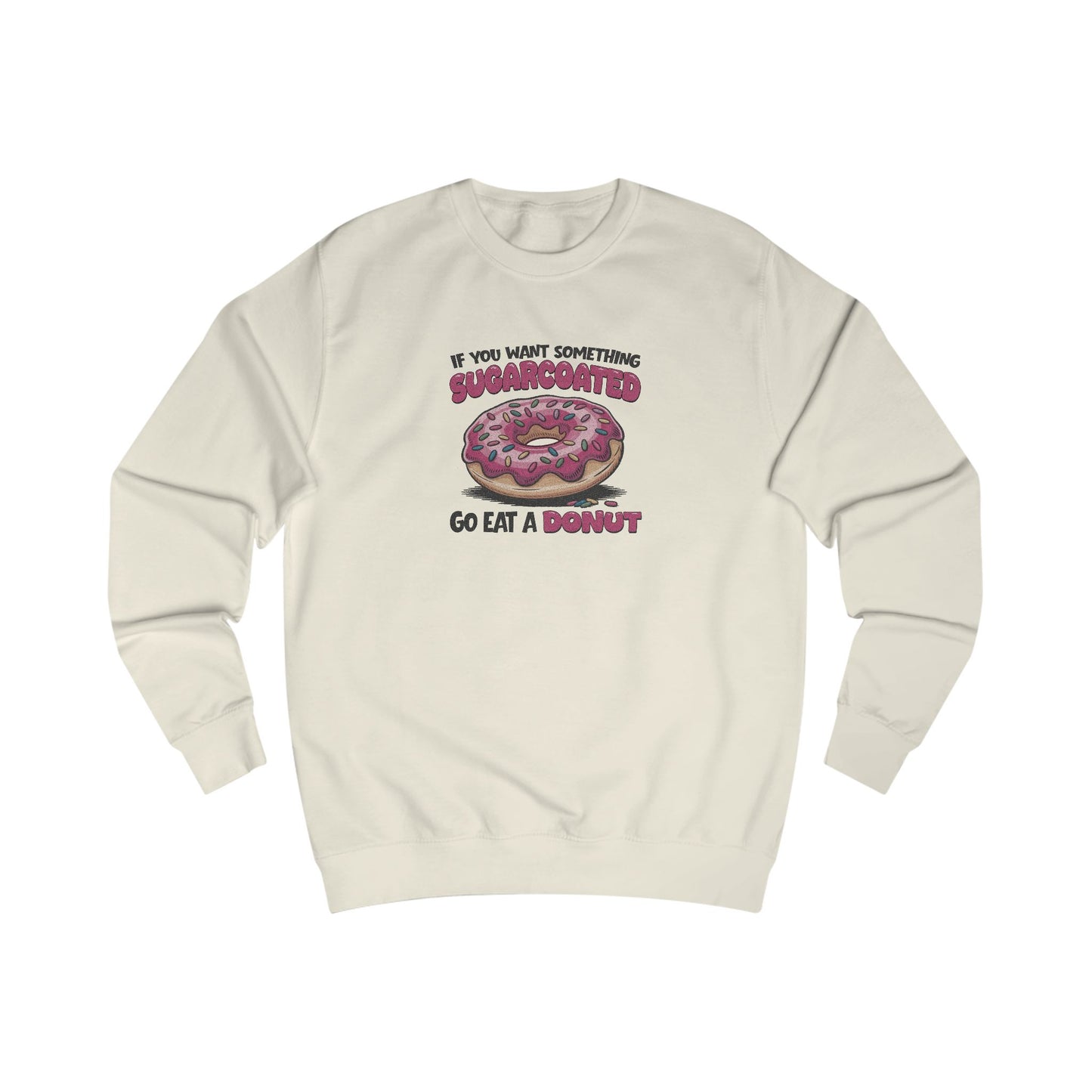 Sugarcoated (Go Eat a Donut) — Retro Graphic Sweatshirt (Light)