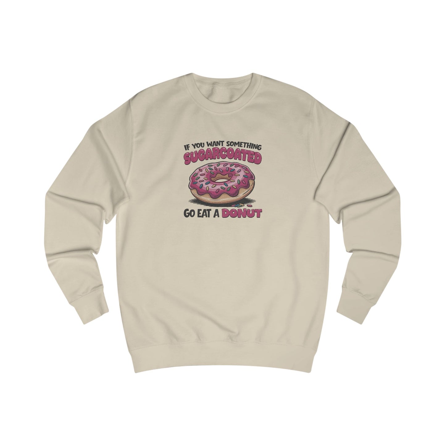 Sugarcoated (Go Eat a Donut) — Retro Graphic Sweatshirt (Light)