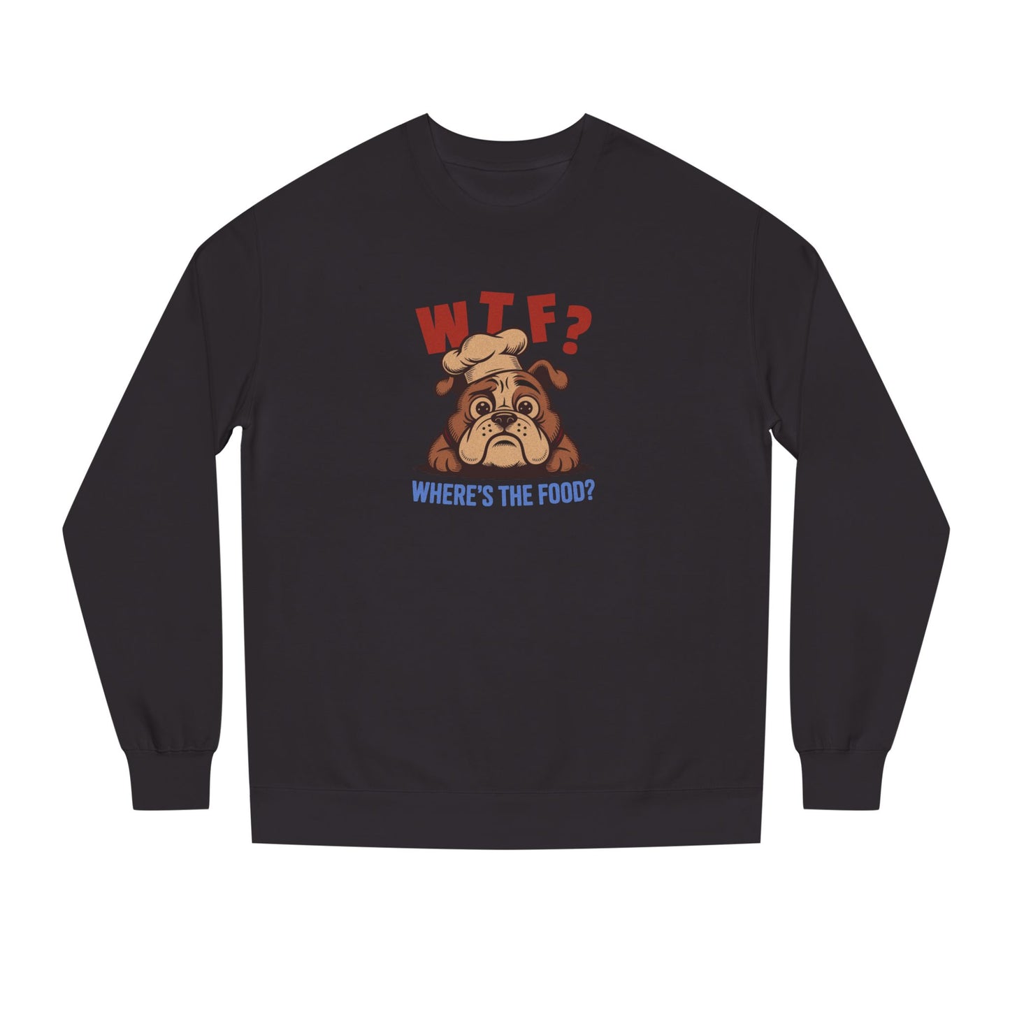 WTF? Where’s the Food? — Bulldog Chef Retro Sweatshirt (Dark)