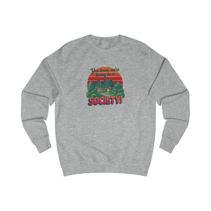 We’re Living in a Society! — Seinfeld Sweatshirt (Light)
