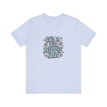 It's a Bit Nipply Out — Christmas Vacation Retro Tee (Light)