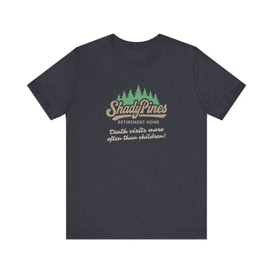Shady Pines (Death Visits More Often Than Children) — Retro Tee (Dark)