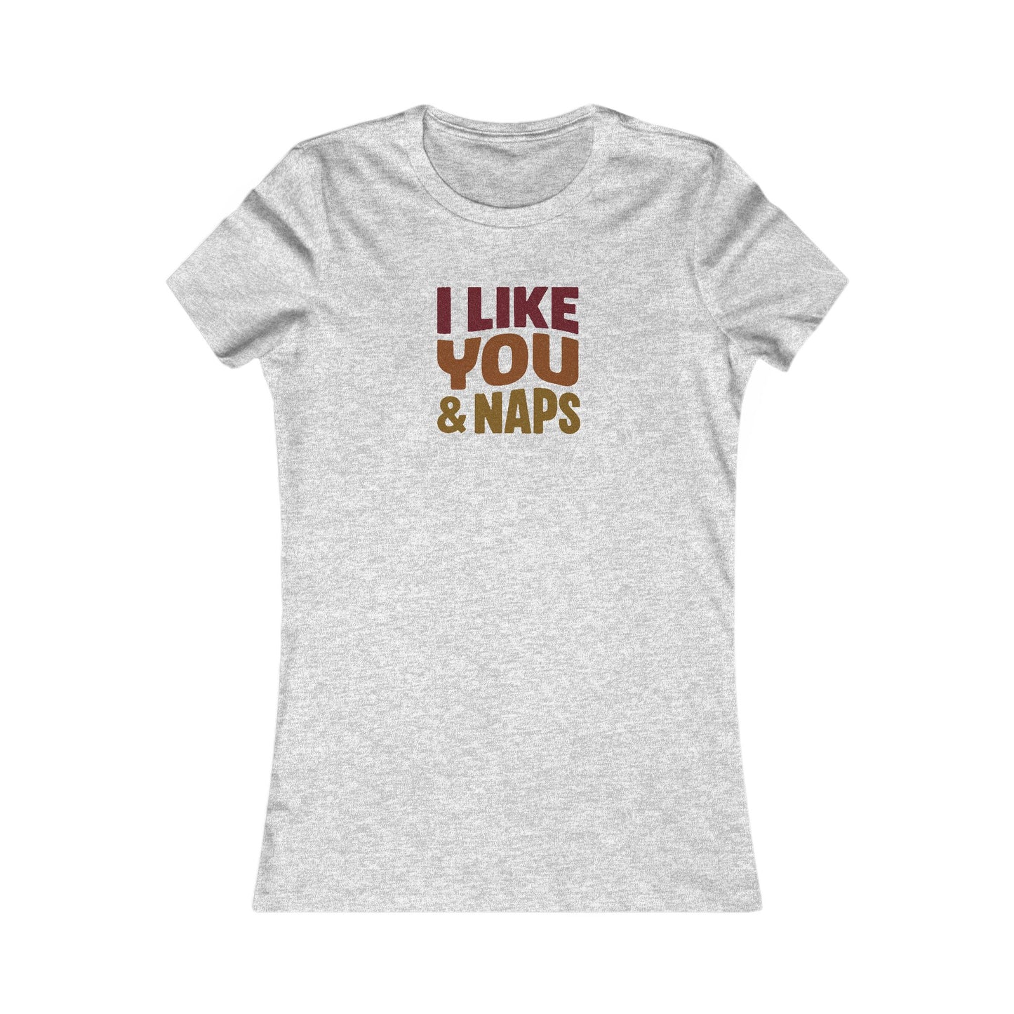 I Like You & Naps (Warm Gradient) — Retro Loungewear Women's Tee (Light)