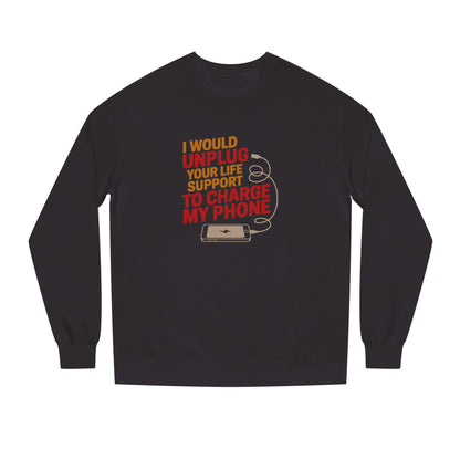 Your Life Support < Charging My Phone — Retro Sweatshirt (Dark)