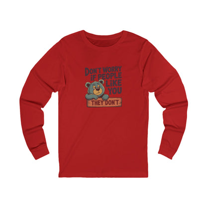 Don't Worry If People Like You (They Don't) — Retro Long Sleeve (Light)