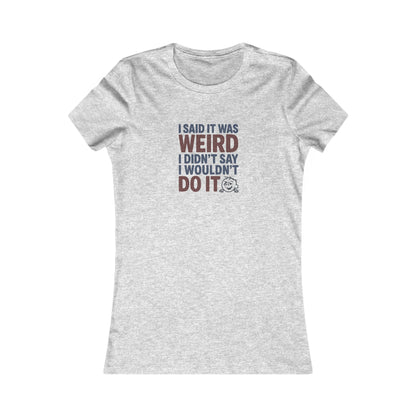 It's Weird, But I'm Interested (Colorful) — Retro Women's Tee (Light)