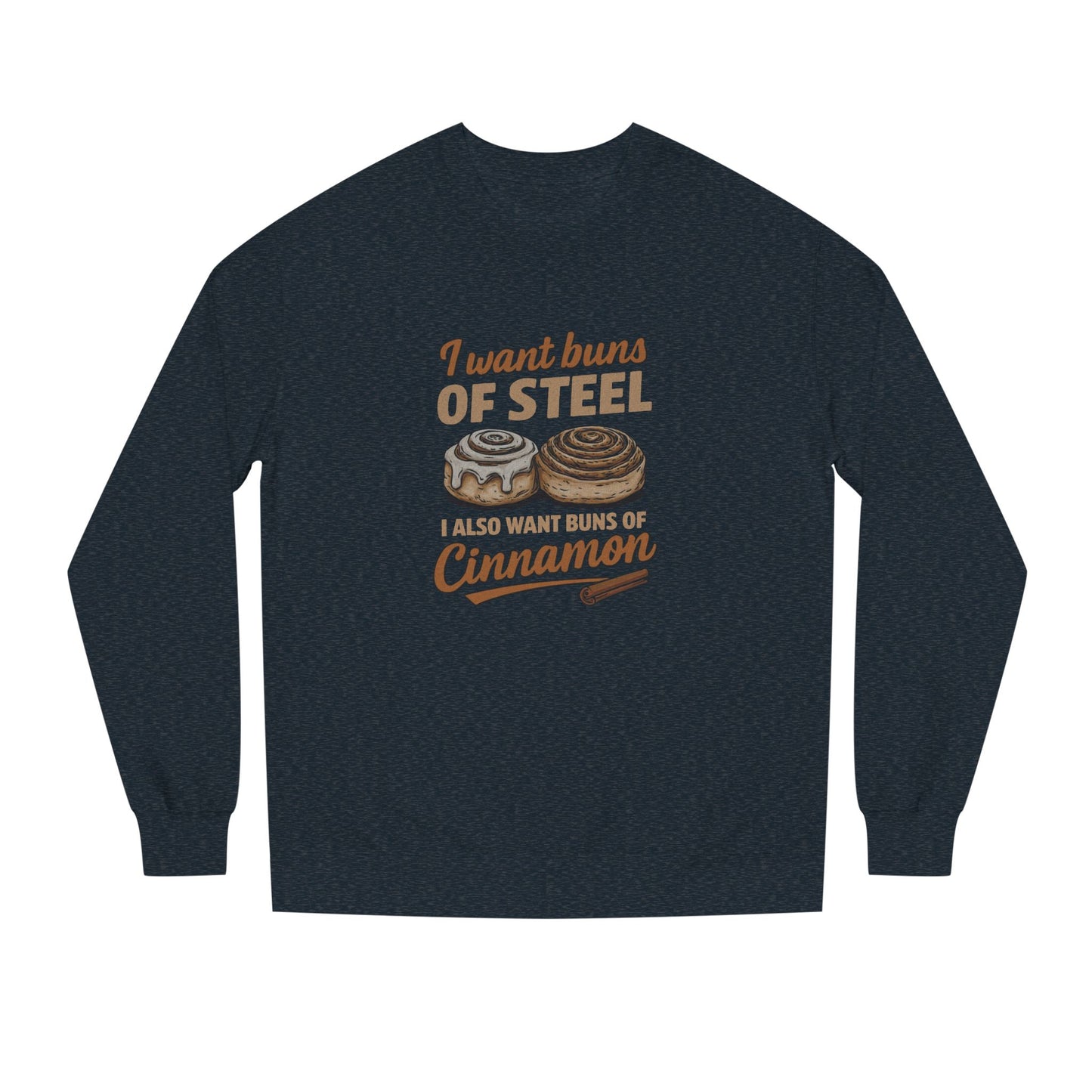 Buns of Steel (and Cinnamon) — Workout Sweatshirt (Dark)