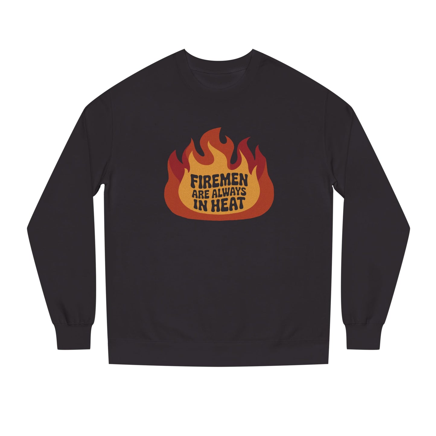 Firemen Are Always in Heat — Flirtatious Retro Sweatshirt (Dark)