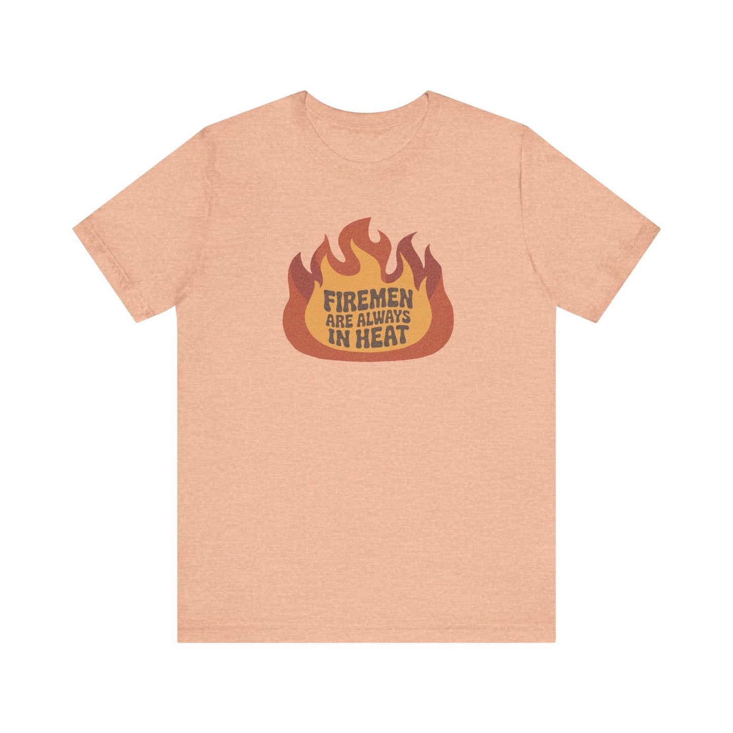 Firemen Are Always in Heat — Flirtatious Retro Tee (Light)