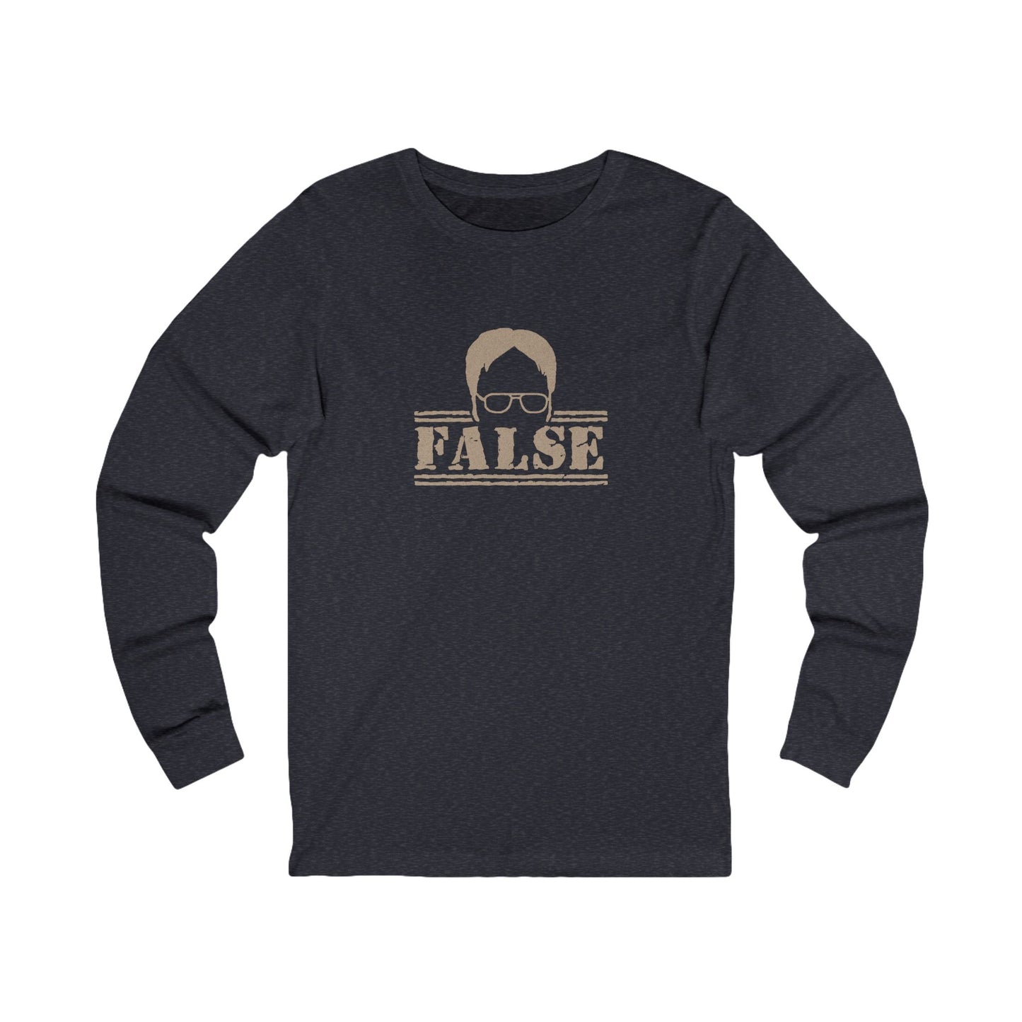 Dwight Schrute FALSE —  The Office-Inspired Long Sleeve (Dark)