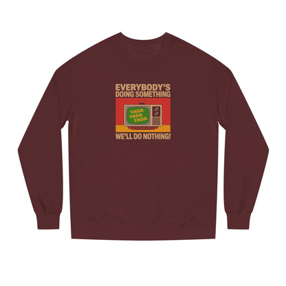 We’ll Do Nothing (Yada Yada) — Seinfeld Retro Sweatshirt (Dark)